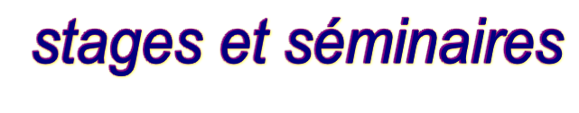 stages et séminaires